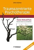 E-Book (pdf) Traumazentrierte Psychotherapie von Ulrich Sachsse