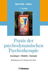 E-Book (pdf) Praxis der psychodynamischen Psychotherapie von Annegret Boll-Klatt, Mathias Kohrs