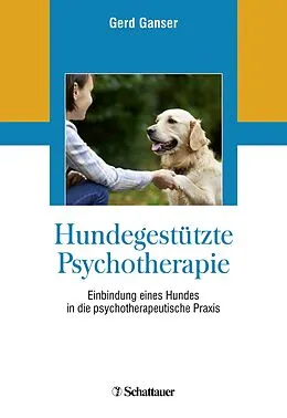 E-Book (pdf) Hundegestützte Psychotherapie von Gerd Ganser