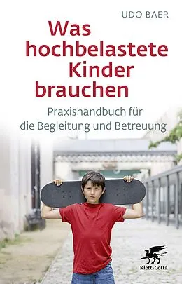 E-Book (pdf) Was hochbelastete Kinder brauchen von Udo Baer