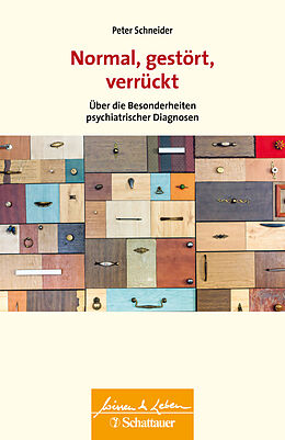 Couverture cartonnée Normal, gestört, verrückt (Wissen &amp; Leben) de Peter Schneider