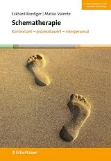 Fester Einband Schematherapie von Eckhard Roediger, Matias Valente