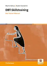 Kartonierter Einband DBT-Skillstraining von Martin Bohus, Ruben Vonderlin