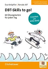 Textkarten / Symbolkarten DBT-Skills to go! von Eva Knöpfler, Renate Alf