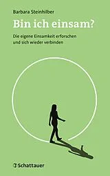 Kartonierter Einband Bin ich einsam? von Barbara Steinhilber