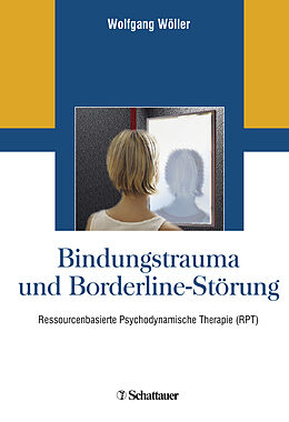 Fester Einband Bindungstrauma und Borderline-Störung von Wolfgang Wöller