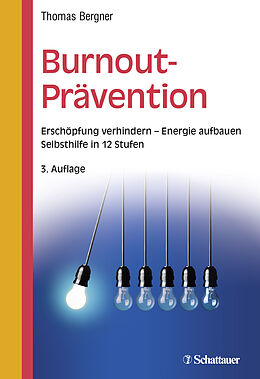 Kartonierter Einband Burnout-Prävention von Thomas Bergner