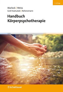 Fester Einband Handbuch Körperpsychotherapie (2. Auflage) von Gustl Marlock