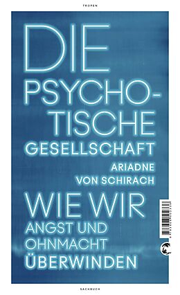 Livre Relié Die psychotische Gesellschaft de Ariadne von Schirach