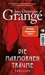 Kartonierter Einband (Kt) Die marmornen Träume von Jean-Christophe Grangé