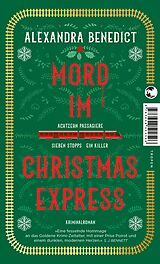 Kartonierter Einband Mord im Christmas Express von Alexandra Benedict