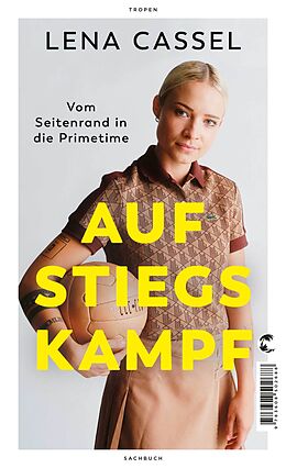 Kartonierter Einband Aufstiegskampf von Lena Cassel