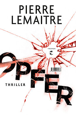 Kartonierter Einband Opfer von Pierre Lemaitre
