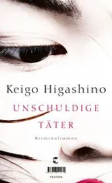 Fester Einband Unschuldige Täter von Keigo Higashino