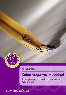 Kartonierter Einband Keine Angst vor Mobbing! (Klett-Cotta Leben!) von Anka Kampka, Nathalie Brede, Ansgar Brede