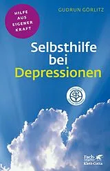Kartonierter Einband Selbsthilfe bei Depressionen (Fachratgeber Klett-Cotta) von Gudrun Görlitz