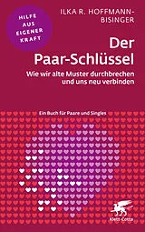 Kartonierter Einband Der Paar-Schlüssel (Fachratgeber Klett-Cotta) von Ilka R. Hoffmann-Bisinger