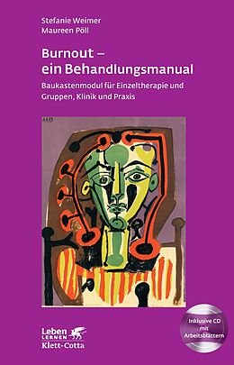 Kartonierter Einband Burnout - ein Behandlungsmanual (Leben Lernen, Bd. 250) von Stefanie Weimer, Maureen Pöll
