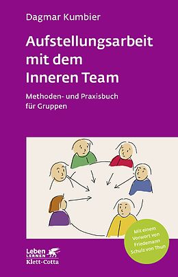 Kartonierter Einband Aufstellungsarbeit mit dem Inneren Team (Leben Lernen, Bd. 282) von Dagmar Kumbier