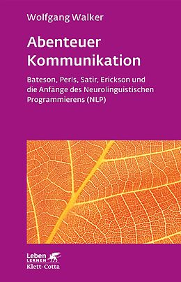 Kartonierter Einband Abenteuer Kommunikation (Leben Lernen, Bd. 293) von Wolfgang Walker