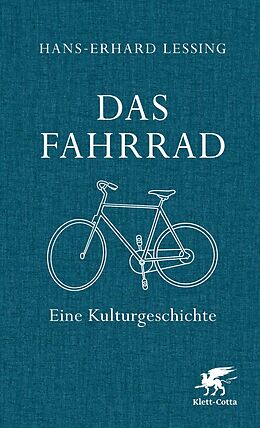 Fester Einband Das Fahrrad von Hans-Erhard Lessing