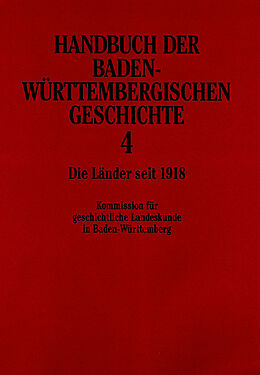 Fester Einband Handbuch der Baden-Württembergischen Geschichte (Handbuch der Baden-Württembergischen Geschichte, Bd. 4) von 