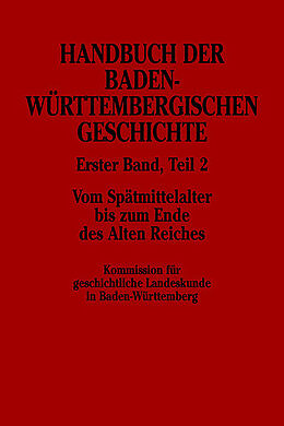 Fester Einband Handbuch der Baden-Württembergischen Geschichte (Handbuch der Baden-Württembergischen Geschichte, Bd. 1.2) von 