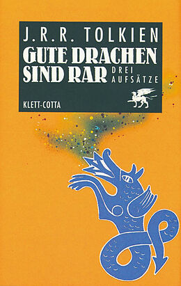 Fester Einband Gute Drachen sind rar (Cotta's Bibliothek der Moderne) von J.R.R. Tolkien
