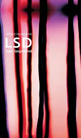 Fester Einband LSD  Mein Sorgenkind von Albert Hofmann