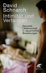 Kartonierter Einband Intimität und Verlangen von David Schnarch