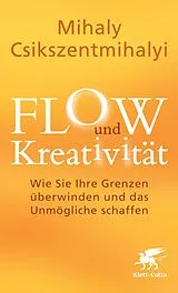 Kartonierter Einband FLOW und Kreativität von Mihály Csíkszentmihályi