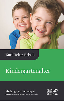 Livre Relié Kindergartenalter (Bindungspsychotherapie) de Karl Heinz Brisch