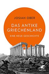 Fester Einband Das antike Griechenland von Josiah Ober