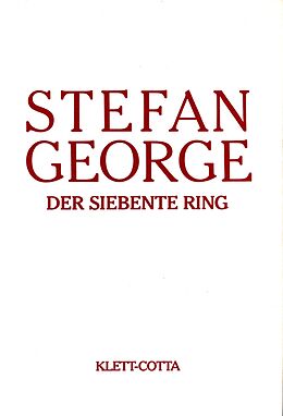 Fester Einband Sämtliche Werke in 18 Bänden, Band 6/7. Der siebente Ring (Sämtliche Werke in achtzehn Bänden, Bd. ?) von Stefan George