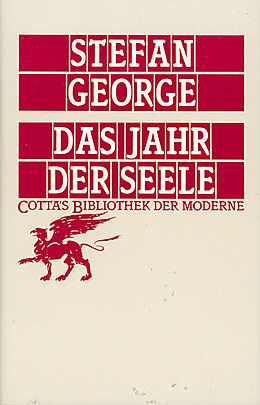 Fester Einband Das Jahr der Seele (Cotta's Bibliothek der Moderne, Bd. 59) von Stefan George