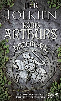 Fester Einband König Arthurs Untergang von J.R.R. Tolkien