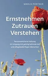 Kartonierter Einband Ernstnehmen - Zutrauen - Verstehen von Marlis Pörtner