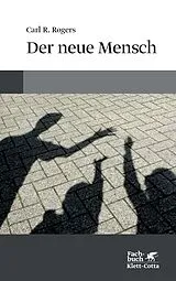 Kartonierter Einband Der neue Mensch (Konzepte der Humanwissenschaften) von Carl R. Rogers