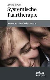 Kartonierter Einband Systemische Paartherapie von Arnold Retzer