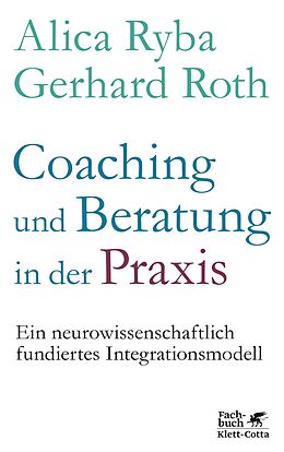Kartonierter Einband Coaching und Beratung in der Praxis von Alica Ryba, Gerhard Roth
