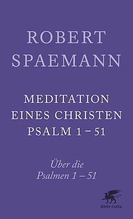 Kartonierter Einband Meditationen eines Christen von Robert Spaemann