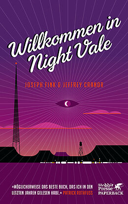 Kartonierter Einband Willkommen in Night Vale von Joseph Fink, Jeffrey Cranor