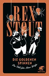 Fester Einband Die goldenen Spinnen von Rex Stout
