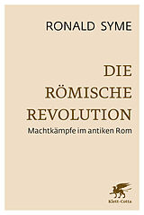 Kartonierter Einband Die Römische Revolution von Ronald Syme