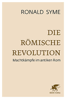 Kartonierter Einband Die Römische Revolution von Ronald Syme