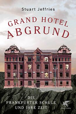 Fester Einband Grand Hotel Abgrund von Stuart Jeffries