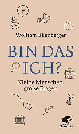 Fester Einband Bin das ich? von Wolfram Eilenberger