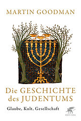 Fester Einband Die Geschichte des Judentums von Martin Goodman