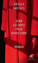 Fester Einband Sehr geehrte Frau Ministerin von Ursula Krechel