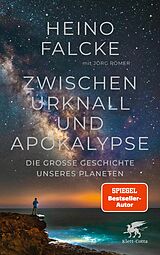 Fester Einband Zwischen Urknall und Apokalypse von Heino Falcke, Jörg Römer